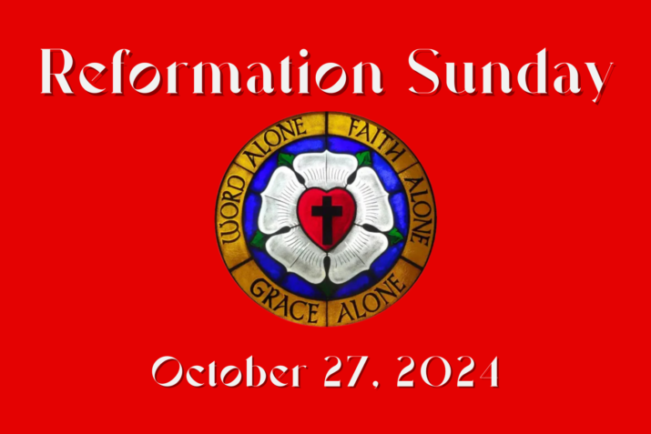 Reformation Sunday