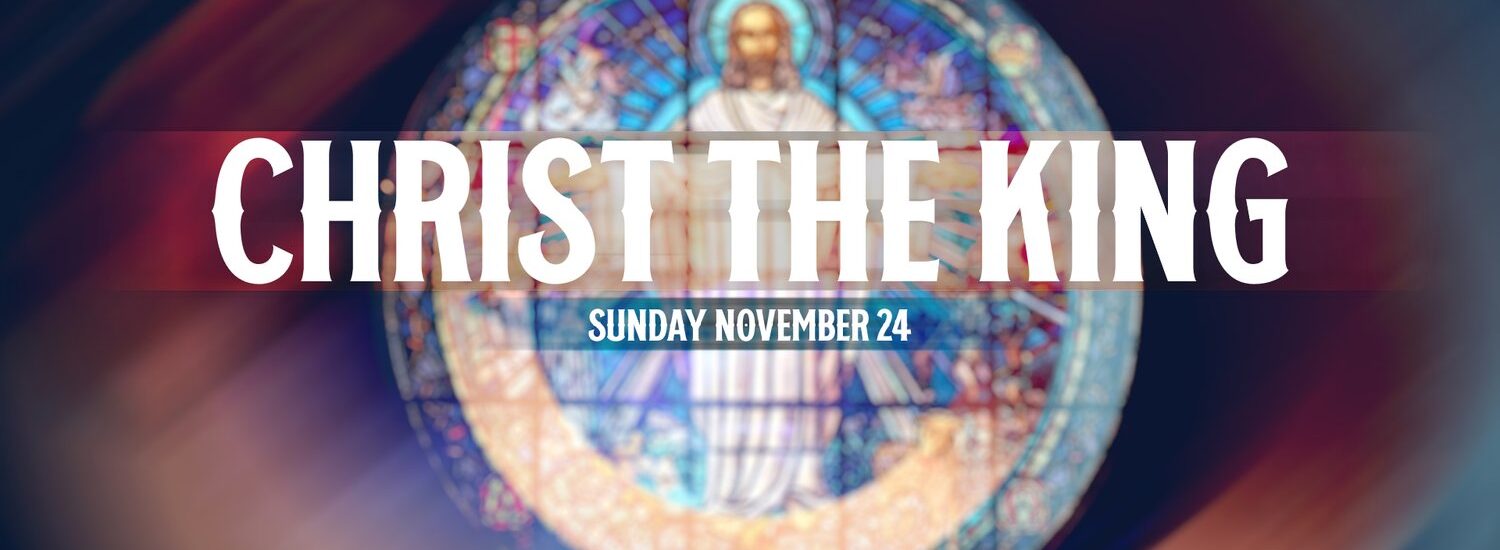 Christ the King Sunday