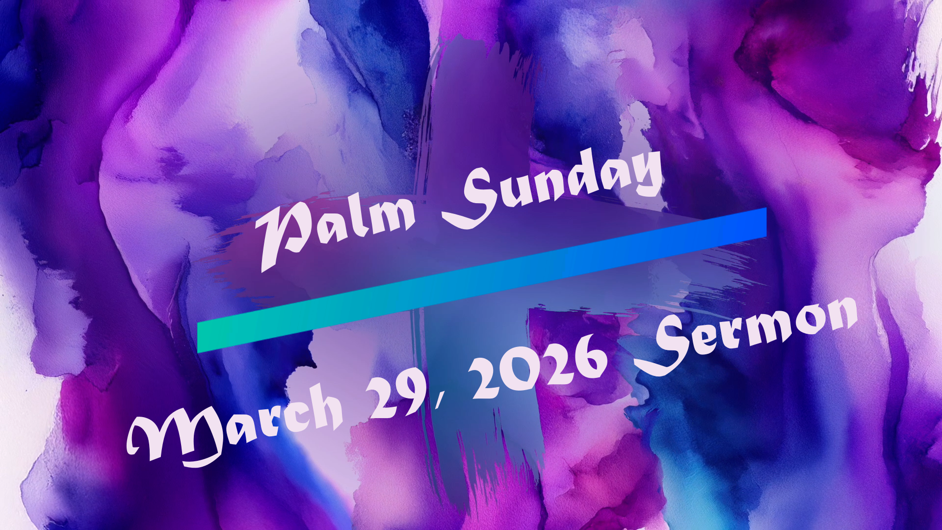 Palm Sunday (March 29 2026) Sermon