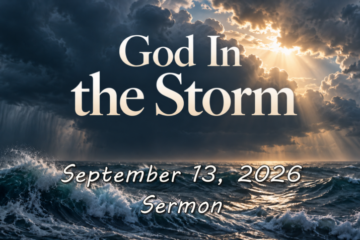 God In The Storm (September 13, 2026) Sermon